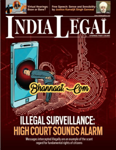 India Legal Magazine Pdf 07 February 2022 pdf India legal February 2022 pdf Digital India legal 2022 pdf Magazine download illegal surveillance 2022 pdf download