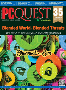Pc quest Magazine march 2022 pdf download pc quest Magazine pdf cyber media 2022 download pc quest magazine cost subscription india pdf Blended World Blended Threats pdf