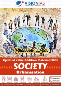 Vision ias society notes 2020 pdf download vision ias society urbanization 2020 pdf download vision ias Updated Value Addition Material 2020 pdf download