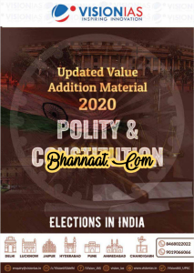 Vision ias Polity & Constitution  notes 2020 pdf download vision ias Polity & Constitution Election In India pdf download vision ias Updated Value Addition Material 2020 pdf download