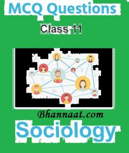 MCQ Questions for Class 11 Sociology Chapter 1 Social Structure, Stratification and Social Processes in Society with Answers , Class 11 MCQ PDF download, MCQ Questions for Class 11 Sociology Chapter 1, Social Change and Social Order in Rural and Urban Society with Answers mcq pdf, chemical reactions and equations class 10 mcq pdf download, sanfoundry mcq pdf, life processes class 10 mcq pdf download, marketing management mcq pdf, french revolution class 9 mcq pdf with answers, hospital and clinical pharmacy mcq pdf, computer mcq pdf, sanfoundry mcq pdf download, indian polity mcq pdf, indian geography mcq pdf biological classification class 11 mcq pdf download, the living world class 11 mcq pdf download, biology class 11 mcq pdf download, ncert biology class 11 mcq pdf download, organic chemistry class 11 mcq pdf download, chemistry class 11 mcq pdf download, ncert chemistry class 11 mcq pdf download, vectors physics class 11 mcq pdf download, units and measurements class 11 mcq pdf download, class 11 mcq pdf download, biological classification class 11 mcq pdf download the living world class 11 mcq pdf download, Sociology class 11 mcq pdf download, ncert Sociology class 11 mcq pdf download, organic chemistry class 11 mcq pdf download, chemistry class 11 mcq pdf download, ncert chemistry class 11 mcq pdf download, vectors physics class 11 mcq pdf download, units and measurements class 11 mcq pdf download class 12 sociology chapter 1 mcq questions, important questions for class 11 sociology chapter 1, mcq questions for class 11 sociology chapter 1, mcq questions for class 11 sociology chapter 3, sociology class 11 mcq, sociology class 11 chapter 1 mcq questions and answers, sociology class 11 chapter 1 mcq questions and answers, sociology mcq questions pdf Class 11 Sociology Mcq Pdf Test 2022 Pdf, Class 11 Sociology Mcq Pdf, Examples With Quick Tricks 2022 Pdf, Class 11 Sociology Mcq Pdf 2022 Pdf, Sociology Mcq Sample Paper 2022 Pdf Download, Sociology Class 11 Paper Pdf Without Answer Key Pdf, Mcq Sample Paper 2022 With Answers Pdf, Class 11 Sociology Mcq Pdf 2022 Syllabus Pdf, Class 11 Sociology Mcq Pdf 2022 Notification Pdf, Class 11 Sociology Mcq Pdf 2022 Answer Key Pdf Download, Class 11 Sociology Mcq Pdf 2022 Result Pdf, Class 11 Sociology Mcq Pdf 2022 Exam Date Pdf, Download Class 11 Sociology Mcq Pdf Entrance Test Syllabus Pdf, Class 11 Sociology Mcq Pdf Syllabus 2022 Pdf Download, Exam Pattern Pdf, Class 11 Sociology Mcq Pdf Syllabus 2022 - Subject Wise Syllabus & Important Topics Pdf, Important Current Affairs Pdfs 2022 For Class 11 Sociology Mcq Pdf, Slat, Ailet Pdf, Class 11 Sociology Mcq Pdf 2022 Question Paper With Answers Download, Free Pdf, Consortium Of National Law Universities Common Law Pdf