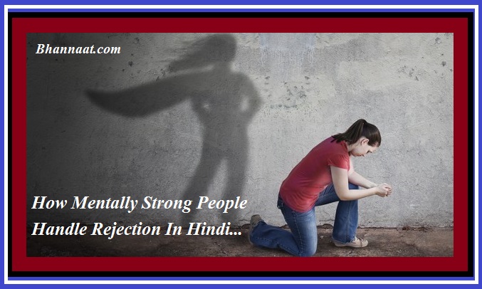 Things Mentally Strong People Do in Hindi
