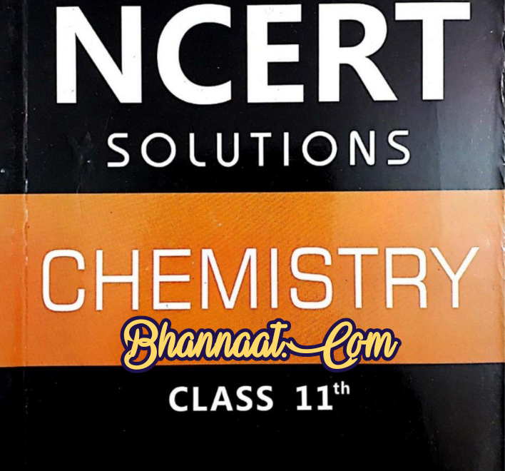 Class 11th chemistry book pdf NCERT CBSE