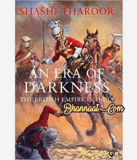 an era of darkness pdf free download shashi tharoor an era of darkness pdf an era of darkness the british empire in india summary