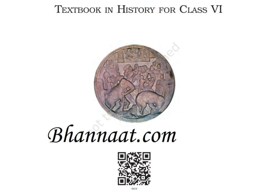 SOCIAL SCIENCE HISTORY OUR PASTS 1 NCERT CLASS 6 History Book CBSE PDF Download