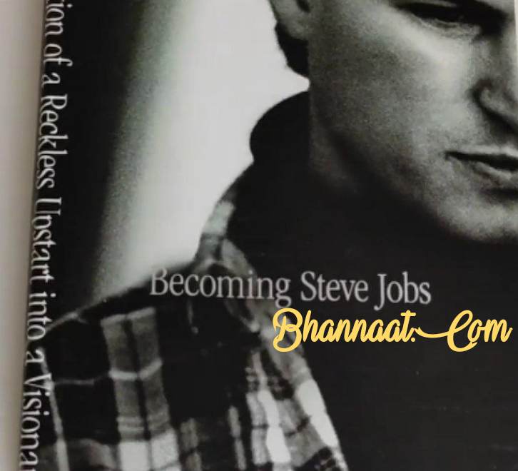 becoming steve jobs book pdf free download becoming steve jobs book pdf by Brent Schlender
