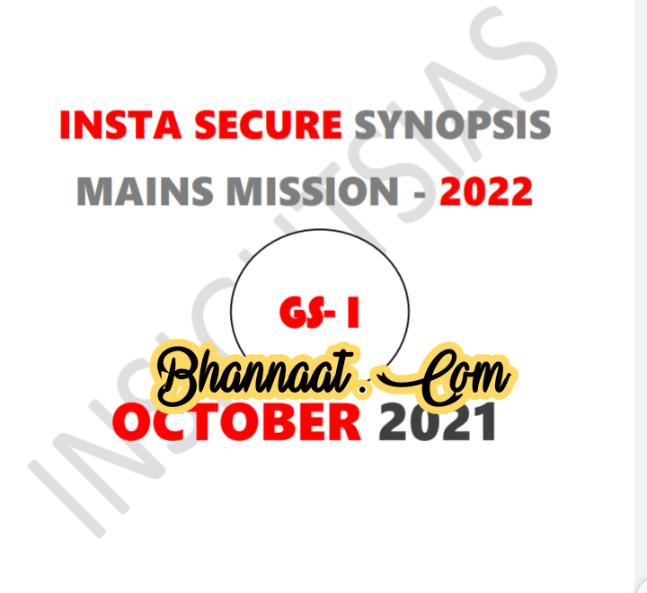 Insight ias current affairs October 2021 pdf download insight ias simplifying ias exam preparation pdf download insight ias GS - 1 final October 2021 pdf download Insight ias insta secure synopsis mains mission pdf download
