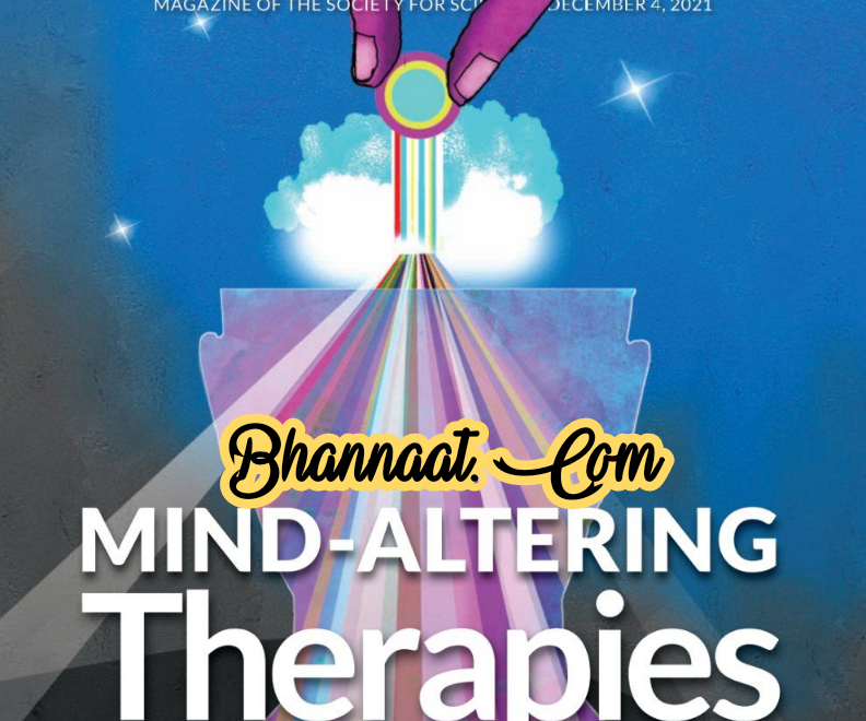 Science news Magazine 04 December 2021 pdf science news Magazine December 2021 pdf science news magazine for mind altering therapies pdf download science news Magazine of the society of science pdf