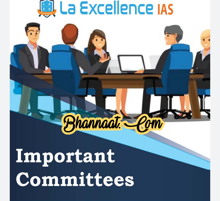 La excellence IAS important committees 2021 pdf la excellence IAS important committees UPSC Mains questions paper 2020 pdf la excellence IAS important committees ias exam preparation 2021 pdf