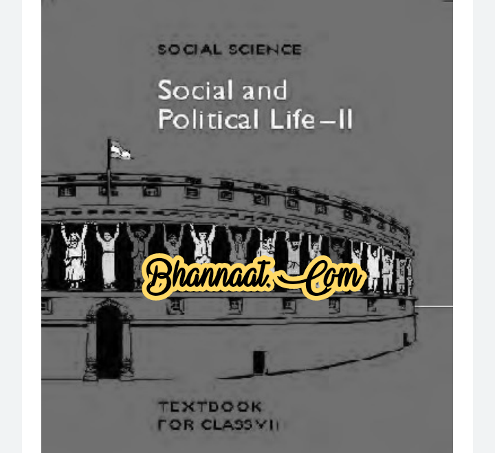 Social science social and political life - II 2021 pdf social science social and political life - II class viii notes 2021 pdf social science social and political life - II textbook  geography ncert for class viii pdf