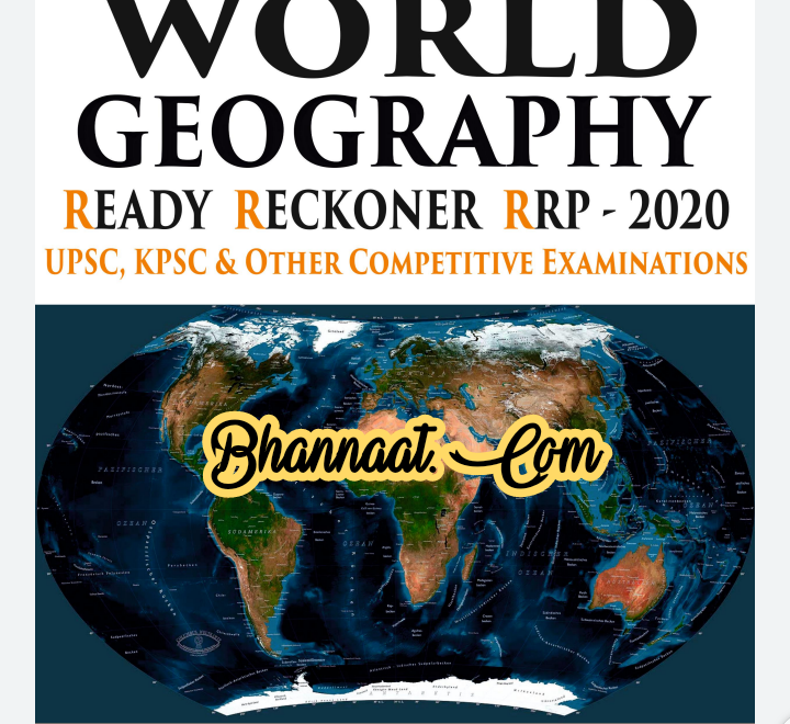 La excellence IAS world geography ready reckoner RRP 2020 pdf la excellence IAS world geography ready reckoner RRP pdf la excellence IAS world geography notes 2021 pdf