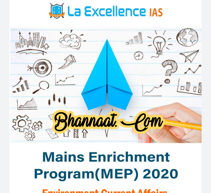 La excellence IAS environment current affairs 2021 pdf la excellence IAS environment notes 2021 pdf la excellence IAS environment Mains enrichment program (MEP) 2020 pdf