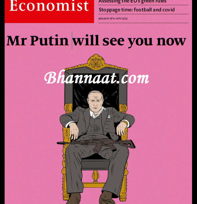 The Economist 8 January 2022 PDF Download The economist Magazine pdf Mr. Putin will see you now the economist magazine pdf free download