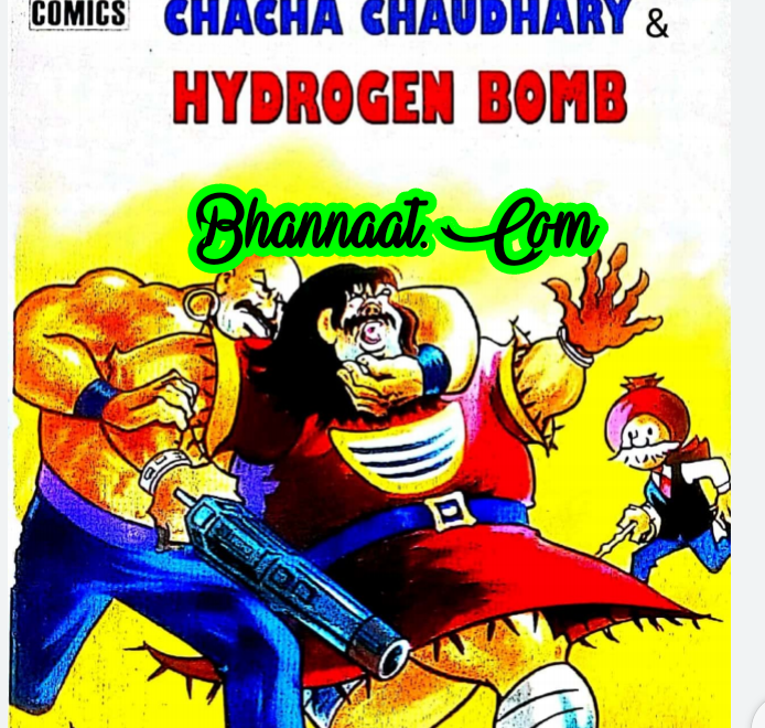 Chacha chaudhary & hydrogen bomb comic pdf Free pran comics PDF Download Chacha chaudhary & hydrogen bomb english pdf Free DC comics PDF