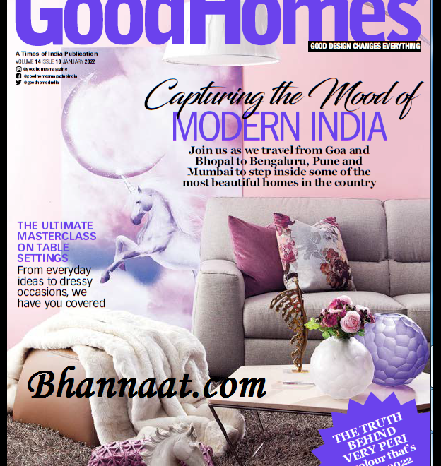Good Homes India magazine January 2022 pdf Good Homes magazine India pdf free download GoodHomes magazine pdf GoodHomes The Technology in 2022 pdf