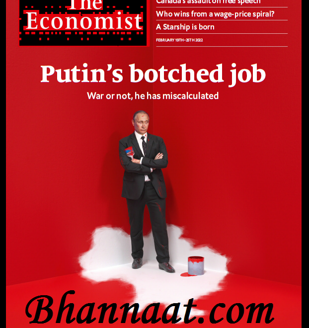 The Economist 19-25 February 2022 PDF Download The economist Magazine pdf Putin’s botched job The Economist Magazine pdf free download