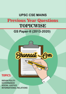 UPSC CSE Mains GS - II (2013-2020) pdf download UPSC CSE Mains previous year questions topic wise pdf ias mains general studies topic wise unsolved question papers pdf