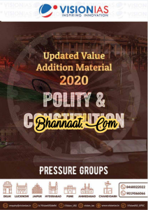 Vision ias Polity & Constitution-2 notes 2020 pdf download vision ias Polity & Constitution PRESSURE GROUPS pdf download vision ias Updated Value Addition Material 2020 pdf download
