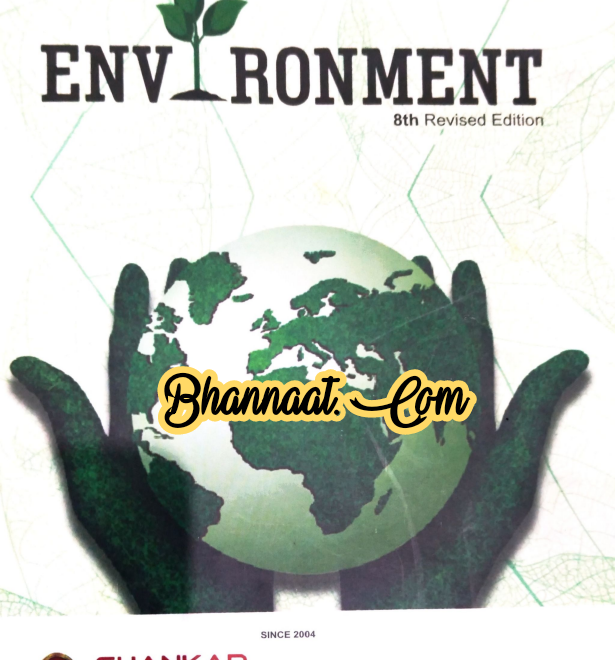 Shankar IAS Environment 8th revised edition book pdf Shankar IAS Environment notes download pdf Shankar IAS Environment for ias examination pdf