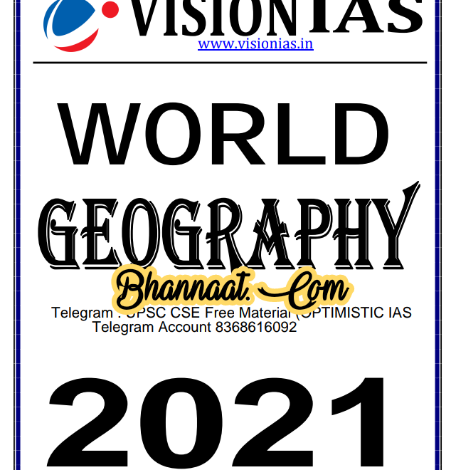 Vision IAS World Geography 2021 pdf vision IAS World Geography upsc notes download pdf Vision IAS World Geography upsc cse free material optimistic ias pdf