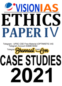 Vision IAS Ethics paper Case studies 2021 pdf vision IAS Ethics upsc notes download pdf Vision IAS Ethics upsc cse free material optimistic ias pdf