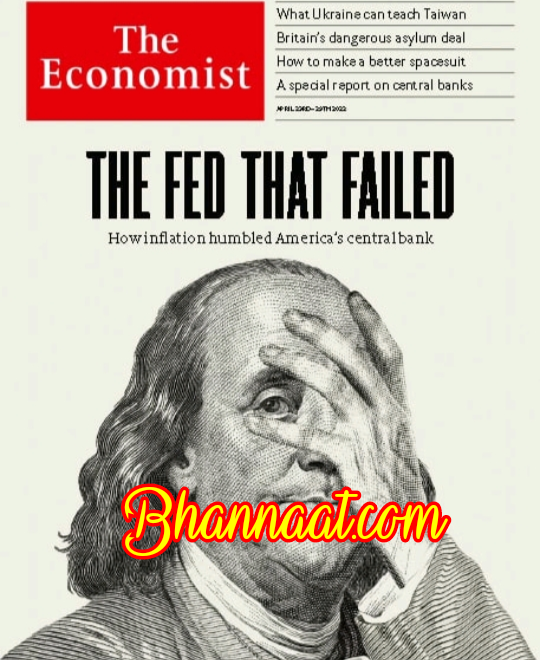The Economist UK 23-29 April 2022  Business magazine PDF Download The economist Magazine pdf business magazine pdf the economist magazine pdf free download The fed that failed pdf The World this week politics magazine PDF The world this week Business magazine pdf download Give them the tools pdf Somebody else’s problem pdf Vested interests magazine A new phase begins magazine Finger in the wind pdf download 2022