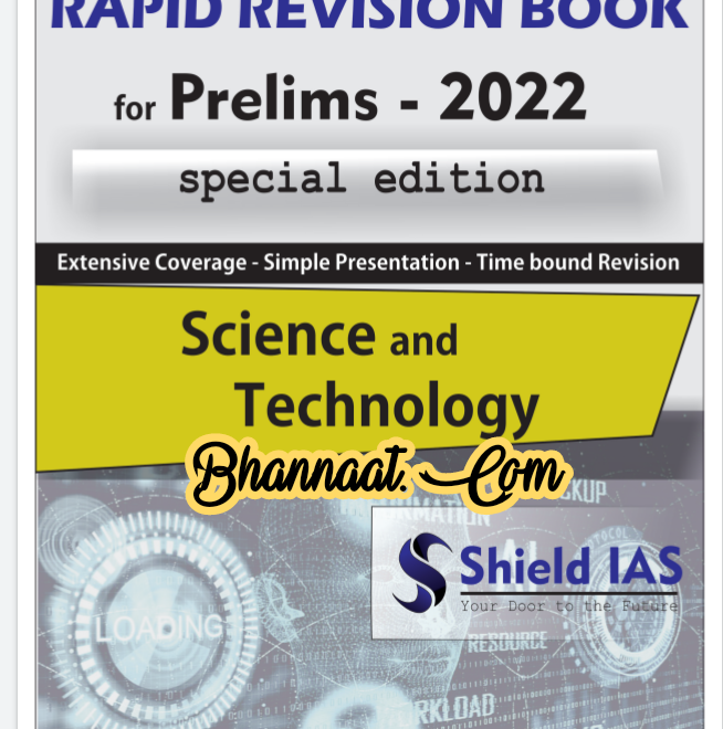 Shield IAS Rapid Revision Book 6 pdf Shield IAS Rapid Revision Book For Prelims 2022 Special Edition pdf shield IAS Rapid Revision Science & Technology  pdf 