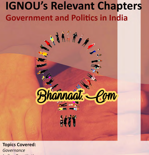 IGNOU’s Relevant Chapters Government Of Politics In India pdf social and political thought in modern india ignou pdf IGNOU’s Relevant Chapters for upsc examination pdf 2022