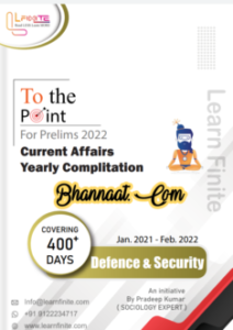 Learn Finite To The Point Defence & Security Jan 2021 - Feb 2022 Current Affairs pdf learn finite to the point for prelims yearly experience 2022 pdf learn finite to the point for civil services guidance pdf 