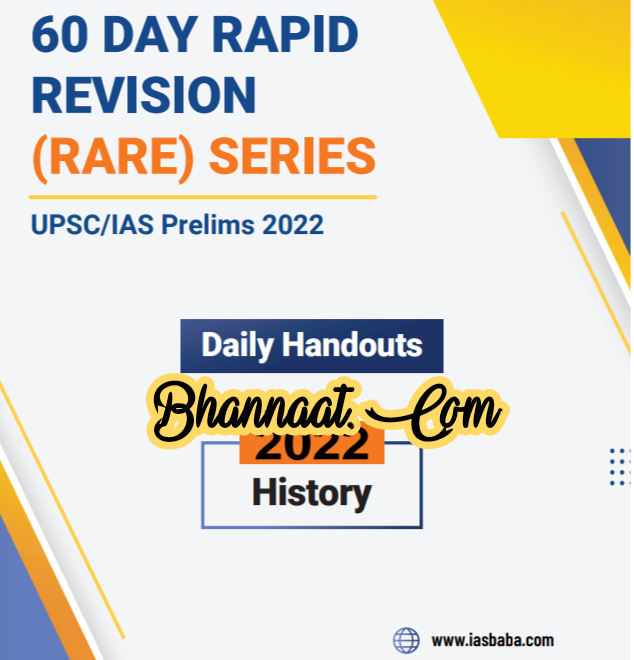 IAS Baba 60 days Rapid Revision History pdf IAS Baba 60 days Rapid Revision Rare series UPSC/IAS Prelims 2022 pdf IAS Baba History 2022 pdf