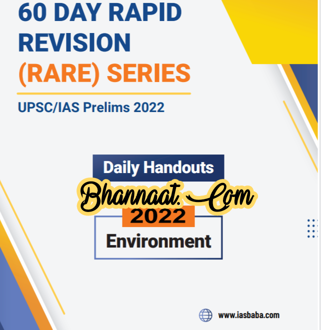 IAS Baba 60 days Rapid Revision Environment pdf IAS Baba 60 days Rapid Revision Rare series UPSC/IAS Prelims 2022 pdf IAS Baba Environment Printed Notes 2022 pdf 
