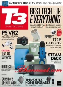 T3 UK May 2022 Computer Technics magazine pdf, t3 magazine, t3 computer technics pdf magazine, Spring Cleaning & DIY Gadgets, T3 Stunning OLED Tvs pdf, T3 Best garden gadgets pdf, T3 Handy Travel tech magazine, Next gen Gaming Gear pdf, PS VR2 Complete Guide iPad Air Goes, PRO steam Deck Gaming will never, be the same iPhone se Affordable fast and buklt tolast, T3's Mission Magazine, T3 Best of the best The world's best tech, all in one place pdf download 2022, The latest gadget and technology news, reviews, buyer's guides and features. Covering smartphones, laptops, audio, gaming, fitness and more, t3 magazine india, stuff magazine india, digit magazine, t3 magazine subscription, t3 magazine india pdf free download, t3 magazine subscription india, t3 travel magazine, metro magazine,  The World's Leading Gadget Magazine! Tomorrow's Technology Today aka T3 strives to bring the best of technology in a crisp and a concise manner, The Indian edition focuses on India launches and reviews with a mix of global ongoing trends, T3 India also features a buying guide that recommends the best products in its respective category, T3 UK April 2022 PDF Download, T3 Smarter Living magazine, UK pdf download, Samsung S22 Ultra Reviewed Launch UK magazine pdf, All Gadgets Items Magazine, 3t UK April 2022 PDF Download, Mobile and Home Accessories magazine, T3 Free UK Magazine PDF Download, T3 UK March 2022 PDF Download, T3 magazine UK pdf download, Samsung S22 Galaxy Launch UK magazine pdf, 3t UK March 2022 PDF Download, T3 Free UK Magazine PDF Download, T3 UK March 2022 PDF Download, T3 magazine UK pdf download, Phones under 500 dollar business, UK magazine pdf, 3t UK Feb 2022 PDF Download, T3 Free UK Magazine PDF Download, T3 UK March 2022 PDF Download, T3 magazine UK pdf download, business UK magazine pdf, 3t UK Jan 2022 PDF Downlo ad, T3 laTest books Technology, Free UK Magazine PDF Download, UK magazine pdf Download, T3 UK December 2022 PDF Download, UK PDF download,