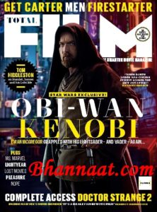 Total Film Issue 324 magazine May 2022 pdf, total film magazine pdf, Get Carter men firestarter magazine, OBI-WAN kenobi pdf The Smarter Movies magazine, Teasers magazine, Best Teasers magazine, New Flame pdf, Dialogue mail, rants, theories etc. magazine, Film Buff magazine, The under arable weight massive talent pdf, Screen the world's most trusted movies pdf, Film Interview magazine pdf download, The latest movie news, reviews and features pdf download 2022, total film magazine website, total film magazine latest issue, total film magazine subscription, total film magazine no way home, total film magazine the batman, total film magazine contact, total film magazine cruella, total film magazine release date, Total Film magazine publishes news, reviews, and articles about  current and upcoming video, film, book, soundtrack, and multimedia releases, All the biggest Hollywood and British films, as well as several from far afield, have received rave reviews, Interesting interviews with some big personalities from the big screen as well, 