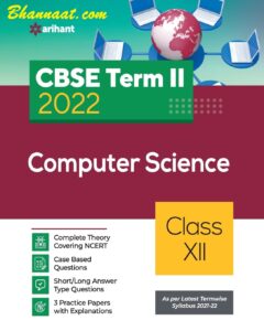 Arihant CBSE Computer Science Class 12 Terms 2, Join for study motivation, Join fir more study material and notes arihant books pdf, by Sanjid Pal free Arihant CBSE Computer Science pdf download 2022, arihant class 12 computer science pdf, arihant class 12 computer science term 1 pdf download, arihant computer science class 12 python pdf, arihant cbse computer science term 2 class 12 for 2022 exam pdf, arihant class 12 computer science term 2, arihant computer science class 12 python term 1, all in one computer science class 12 pdf, arihant computer science class 12 term 1,