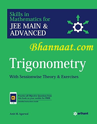 Arihant Trigonometry pdf arihant pdf Skills in Mathematics JEE Main & Advanced pdf by Amit M. Agarwal Syllabus for JEE Essential Mathematical Tools pdf free Arihant Trigonometry pdf download 2022