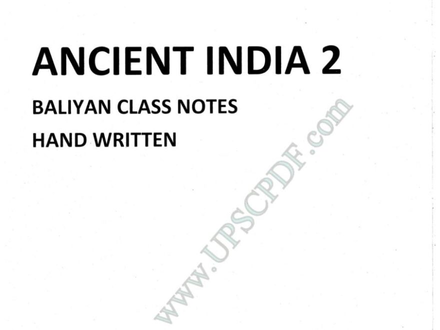 Ancient Indian 2 pdf Baliyan Class Notes pdf Hand Written notes UPSC preparation pdf free Ancient Indian 2 pdf download 2022