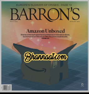 Barrons July 25 2022 pdf Europe's Summer Of Crises pdf barron magazine pdf Barron’s Amazon unboxed pdf free Barron’s magazine pdf download 2022 