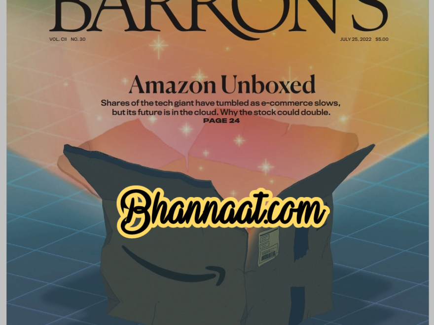 Barrons July 25 2022 pdf Europe’s Summer Of Crises pdf barron magazine pdf Barron’s Amazon unboxed pdf free Barron’s magazine pdf download 2022
