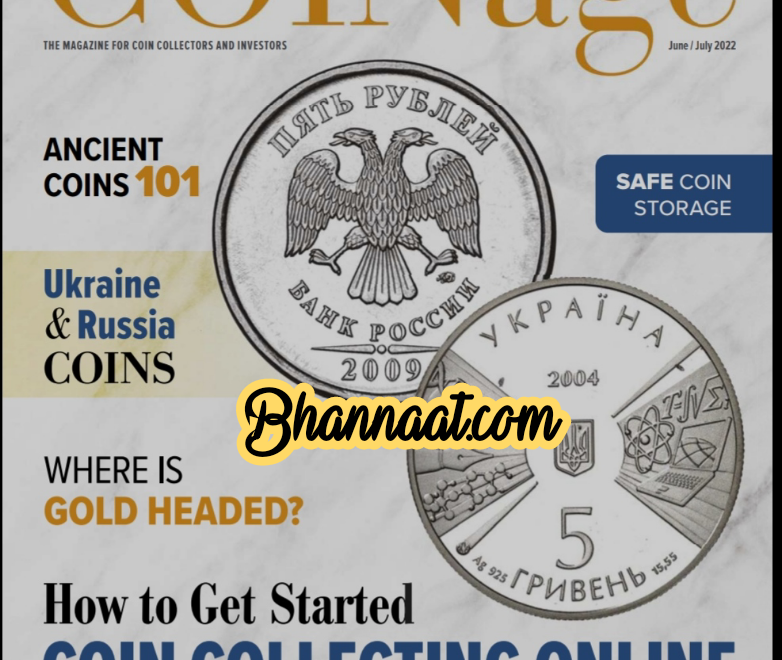 Coinage the magazine for coin collectors and investors june – july 2022 pdf Coinage magazine 101 Ancient coins pdf Coinage magazine Ukraine & Russia coins pdf Coinage safe coin storage pdf