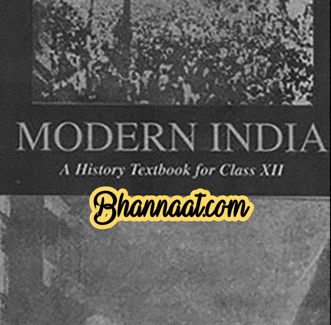 Class 12th History 01 Modern India old ncert textbook in english pdf class 12th ncert textbook free download pdf NCERT history book class 12th for competitive exams pdf 