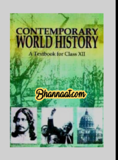 Class 12th History 02 Contemporary World History Old Ncert Textbook In ...