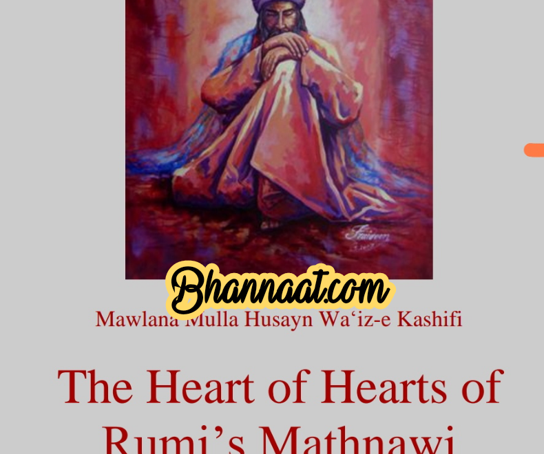 The Heart Of Hearts Of Rumi’s Mathnawi by Wazir Dayers book in english pdf The Heart Of Hearts Of Rumi’s Mathnawi book summary pdf The Heart Of Hearts Of Rumi’s Mathnawi free download pdf
