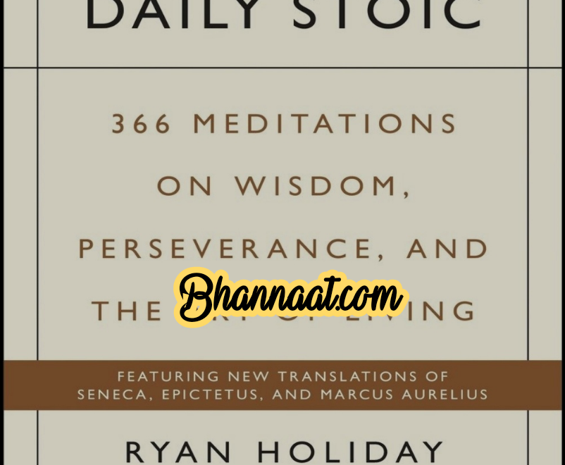 The Daily Stoic 366 Meditations On Wisdom Perseverance And The Art Of Living book in english pdf the Daily Stoic book summary pdf The Daily Stoic free download pdf