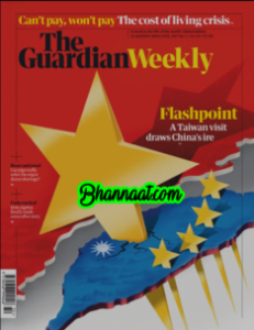 2022-08-12 The Guardian weekly pdf Flashpoint A Taiwan Visit Draws China's ire pdf the guardian weekly magazine Heart and Mind free download pdf The Guardian Weekly magazine pdf download 2022 