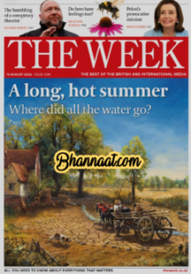The Week UK Issue 1396 13 August 2022 pdf A long Hot Summer Where Did All The Water Go the week magazine The Humbling Of A Conspiracy theorist pdf free The Week UK magazine pdf download 2022 
