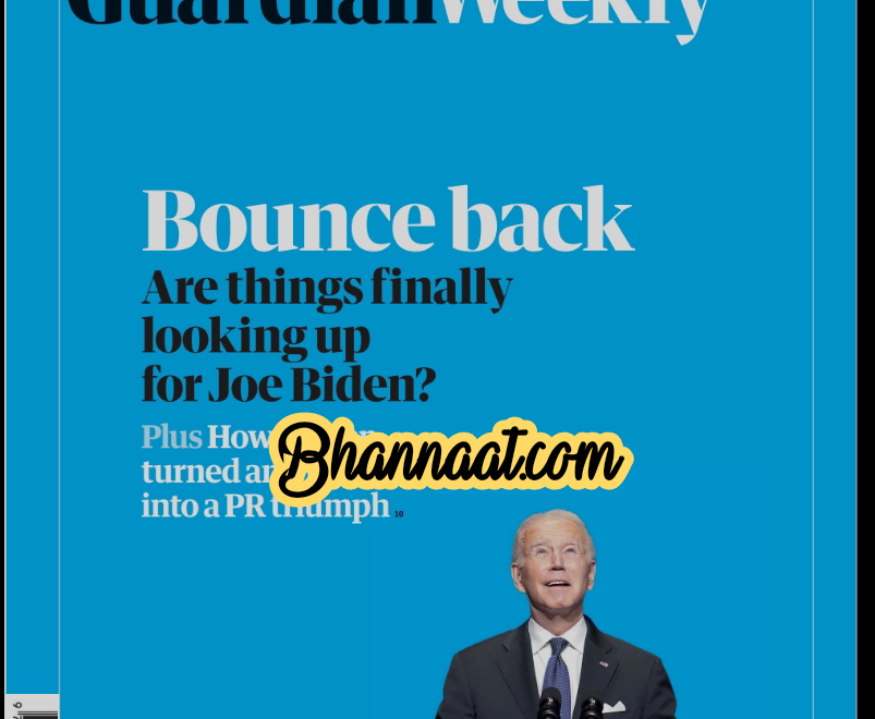 2022-08-19 The Guardian weekly pdf Bounce Back Are Things Finally Looking Up For Joe Biden pdf the guardian weekly magazine plus how Trump turned an FBI raid into a PR triumph free download pdf The Guardian Weekly magazine pdf download 2022 
