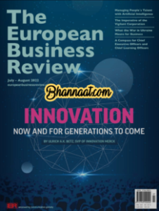 The European Business Review pdf 07 August 2022 The European Business Review pdf 2022 Innovation Now And For Generation To Come Magazine pdf download Future Series review magazine pdf free download 2022