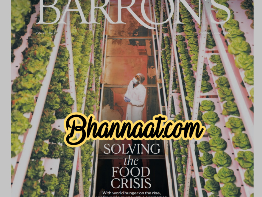Barrons August 01 2022 pdf Solving The Food Crises pdf barron magazine pdf Barron’s Big Techs Shows Its Resilience pdf free Barron’s magazine pdf download 2022