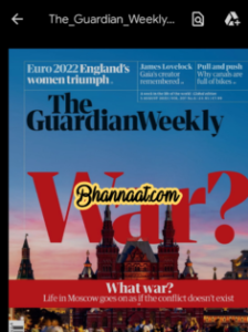 2022-08-05 The Guardian weekly pdf War life in Moscow goes on as if the conflict doesn't exist pdf the guardian weekly magazine Euro 2022 England's women Triumph free download pdf The Guardian Weekly magazine pdf download 2022