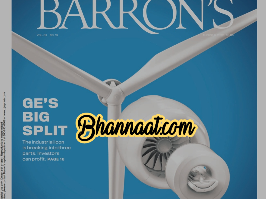 Barrons August 08 2022 pdf GE’s Big Split pdf barron magazine pdf Barron’s where to find the best robo advisor pdf free Barron’s magazine pdf download 2022 